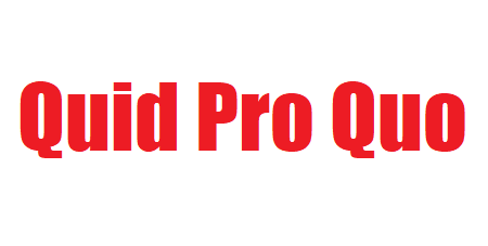 What is quid pro quo ?